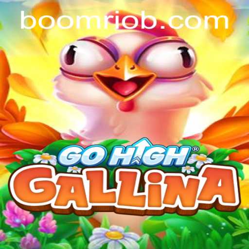 Discover the Thrilling World of GoHighGallina: The Game That Ignites BoomRio